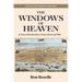 The Windows of Heaven (25th Anniversary Edition): A Novel of Galveston's Great Storm of 1900 Volume 11