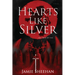 Hearts Like Silver
