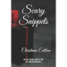 Scary Snippets: Christmas Edition