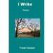 I Write