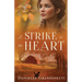 A Strike to the Heart