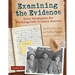 Examining the Evidence: Seven Strategies for Teaching with Primary Sources