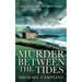 Murder Between the Tides: A British Murder Mystery