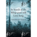 In Search of the Whip-poor-will Love Song