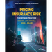 Pricing Insurance Risk: Theory and Practice