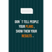 don`t tell people your plans, show them your results: motivation books, motivational interviewing, motivational gifts for women, girl, kids ( size 6x9
