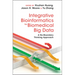 Integrative Bioinformatics for Biomedical Big Data