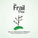 The Frail Tree