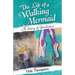 The Life of a Walking Mermaid: A Story of Resilience