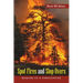 Spot Fires and Slop-Overs: Memoir of a Firefighter