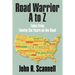 Road Warrior A to Z: Tales from Twenty-Six Years on the Road