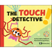 The Touch Detective