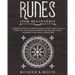 Runes for Beginners: A Complete Guide to Discover the Ancient Viking Oracle throught the Elder Futhark Runes. Reading Runes, Magic, Divination
