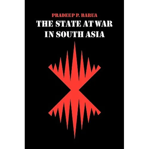 The State at War in South Asia