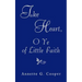 Take Heart, O Ye of Little Faith