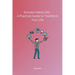 Success Habits 101: A Practical Guide to Transform Your Life