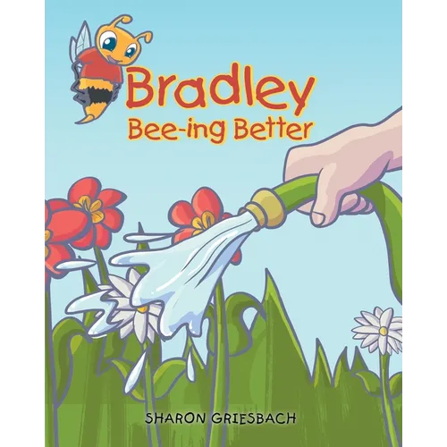 Bradley Bee-ing Better