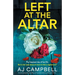Left at the Altar: An absolutely pulse-pounding and unputdownable psychological thriller