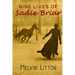 Nine Lives of Sadie Briar