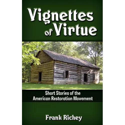 Vignettes of Virtue
