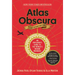 Atlas Obscura, 2nd Edition: An Explorer's Guide to the World's Hidden Wonders