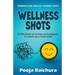 Wellness Shots: A little book of stories and snippets to reach your Inner bliss