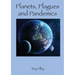Planets, Plagues and Pandemics