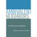 Ambivalent Neighbors