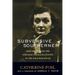 Subversive Southerner: Anne Braden and the Struggle for Racial Justice in the Cold War South
