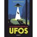 An Illustrated History of UFOs