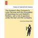 The Hudson's Bay Company's Land Tenures and the Occupation of Assiniboia by Lord Selkirk's Settlers, with a List of Grantees Under the Earl and the Co