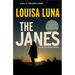 The Janes: An Alice Vega Novel