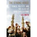 The Strong Horse: Power, Politics, and the Clash of Arab Civilizations