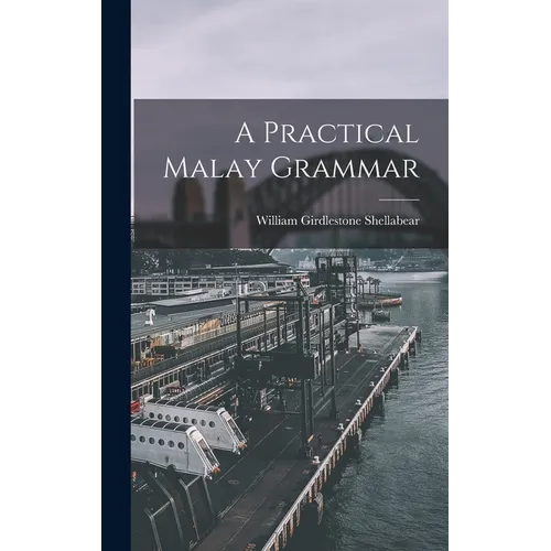 A Practical Malay Grammar