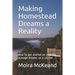 Making Homestead Dreams a Reality: How to get started on your big acreage dreams on a city lot