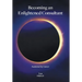 Becoming an Enlightened Consultant: Awakened by Cancer