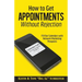 How to Get Appointments Without Rejection: Fill Our Calendars with Network Marketing Prospects