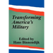 Transforming America's Military