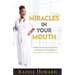 Miracles In Your Mouth