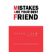 Mistakes Are Your Best Friend