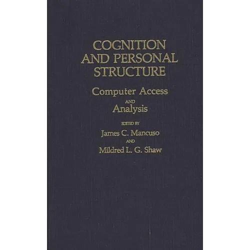 Cognition and Personal Structure: Computer Access and Analysis