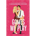 The Games We Play