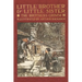 Little Brother & Little Sister and Other Tales by the Brothers Grimm