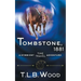 Tombstone, 1881 (The Symbiont Time Travel Adventures Series, Book 2)