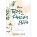 How to Thrive as a Pastor's Wife