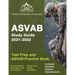 ASVAB Study Guide 2021-2022: Test Prep and ASVAB Practice Book [Includes Detailed Answer Explanations]