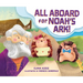 All Aboard for Noah's Ark!