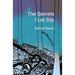 The Secrets I Let Slip