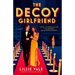 The Decoy Girlfriend