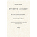 Buckeye Cookery and Practical Housekeeping: Tried and Approved, Compiled from Original Recipes
